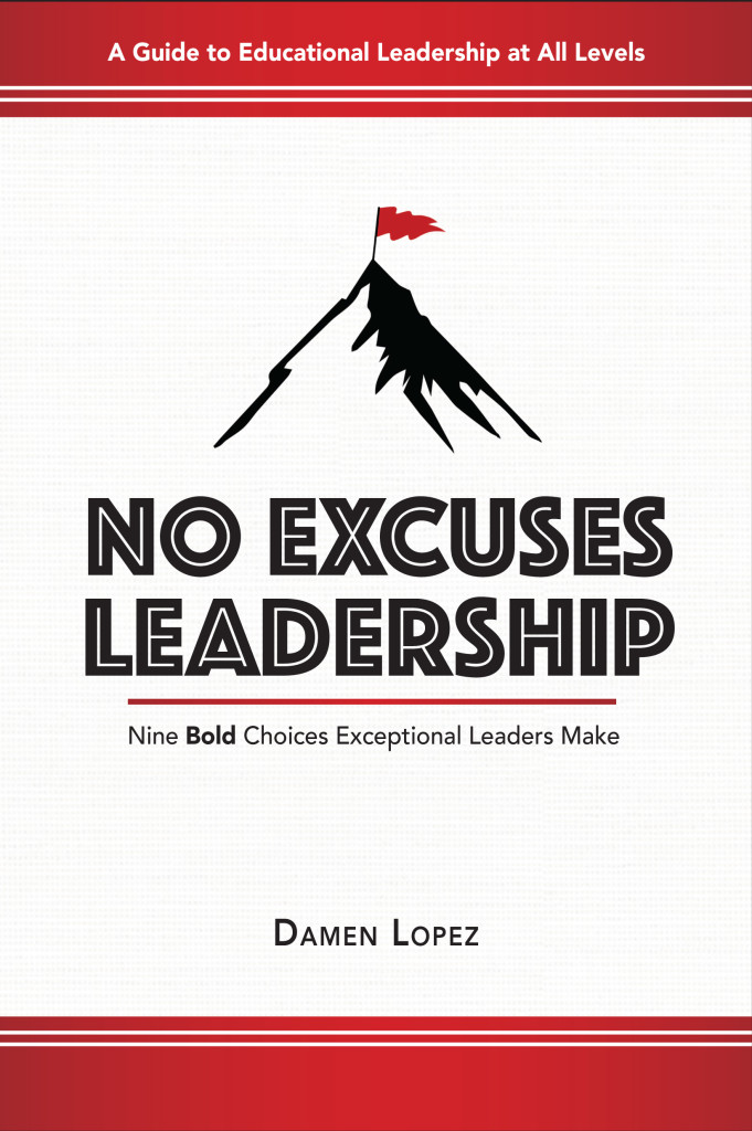 No Excuses Leadership book cover that represents any educator needing professional growth courses in leadership skills